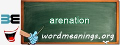 WordMeaning blackboard for arenation